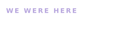 We Were Here Tomorrow Wiki